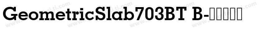 GeometricSlab703BT B字体转换